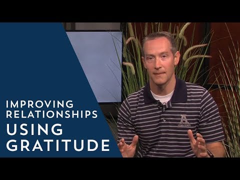 How to Improve Relationships by Using Gratitude