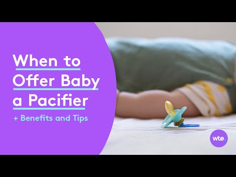 Pacifiers for Baby: Benefits, Tips and When to Offer Your Baby a Pacifier - What to Expect