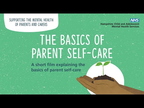 Basics of Parent Self Care