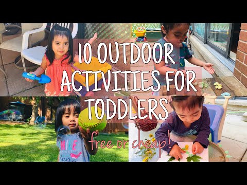 10 OUTDOOR ACTIVITIES FOR TODDLERS l free and cheap