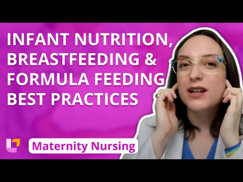 Infant Nutrition, Breastfeeding & Formula Feeding Best Practices - Maternity Nursing | @LevelUpRN