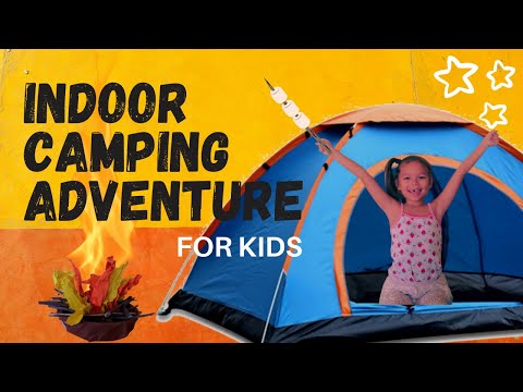 Indoor camping adventure for kids