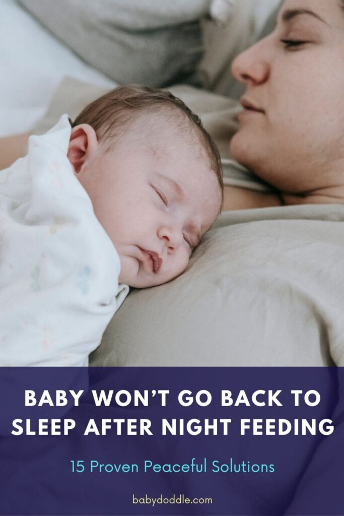 Baby Won’t Go Back to Sleep After Night Feeding 4