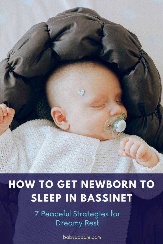 How to Get Newborn to Sleep in Bassinet