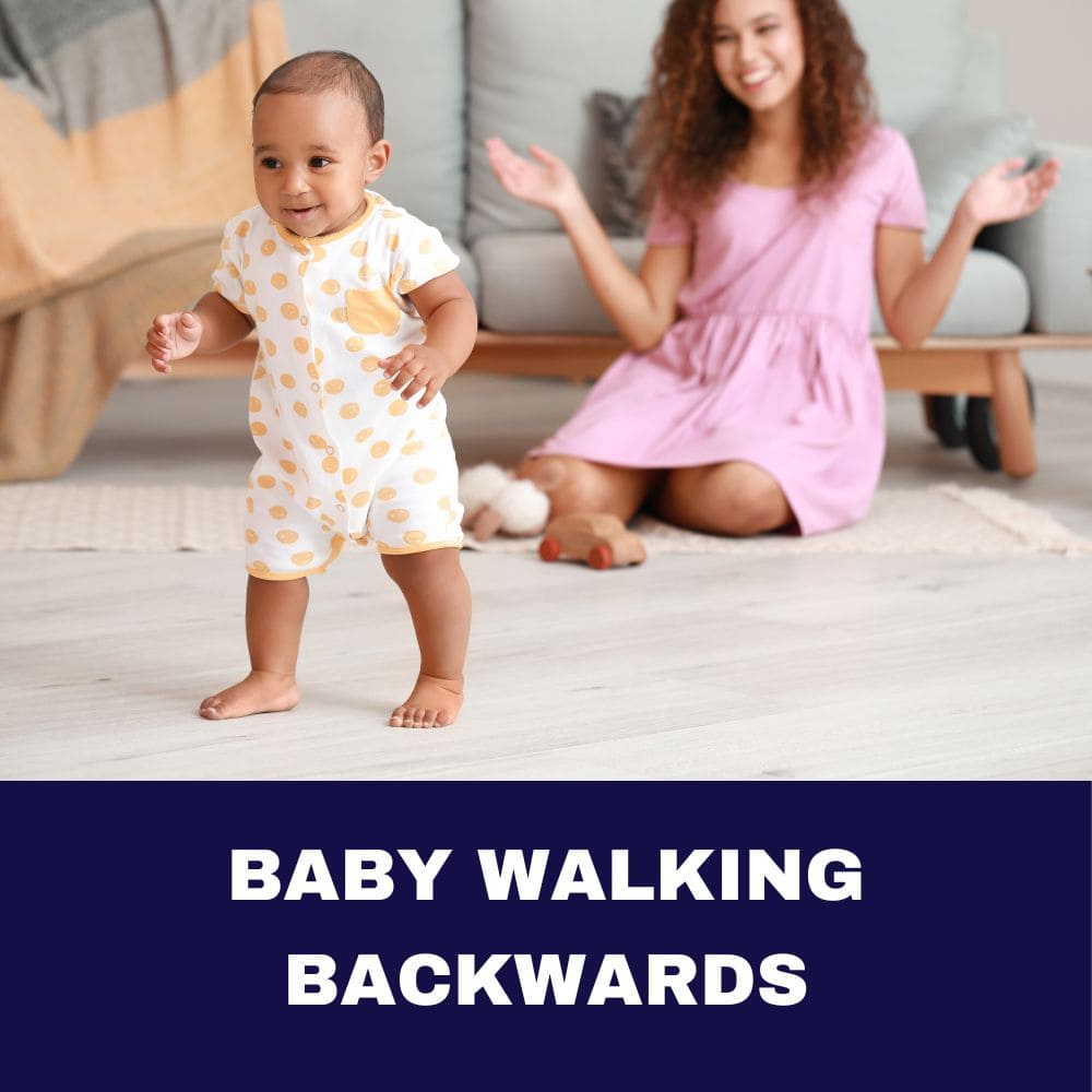 Baby Walking Backwards 11