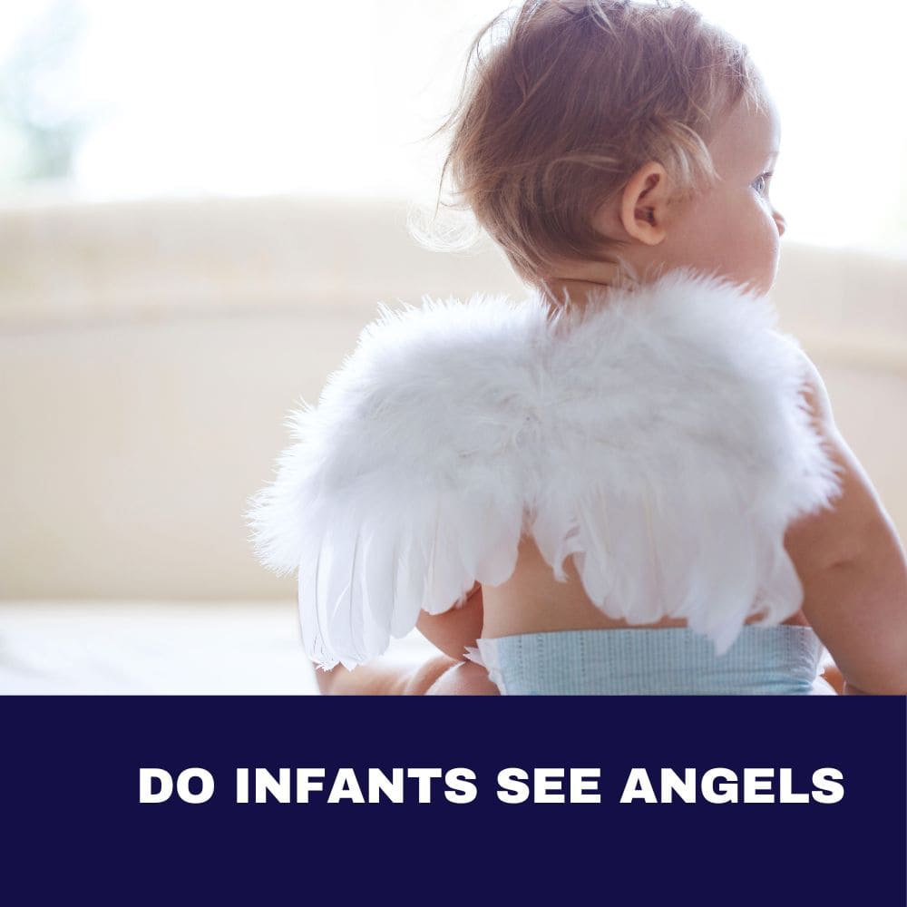 Do Infants See Angels