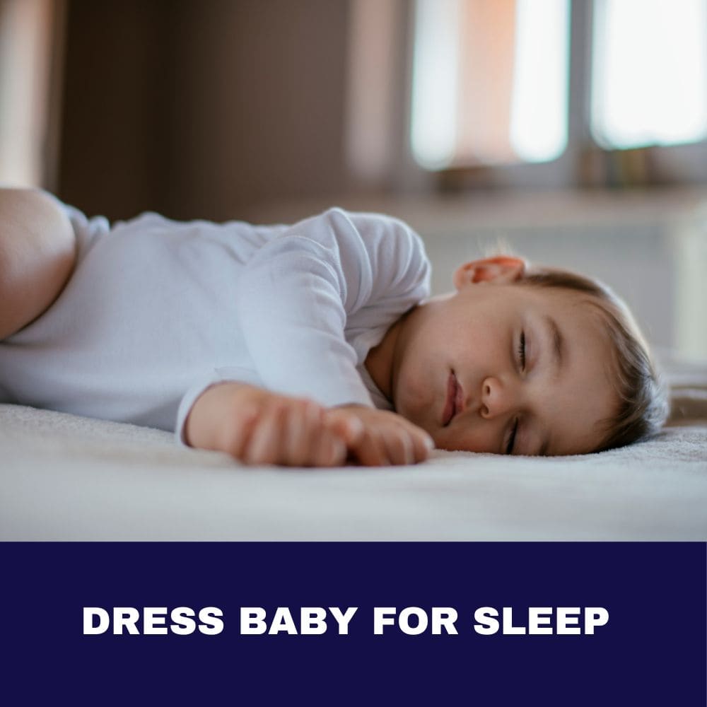 Dress Baby for Sleep