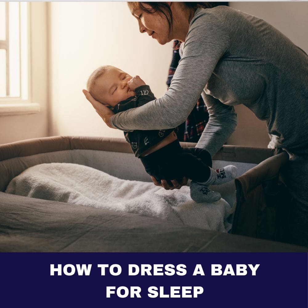 How to Dress a Baby for Sleep