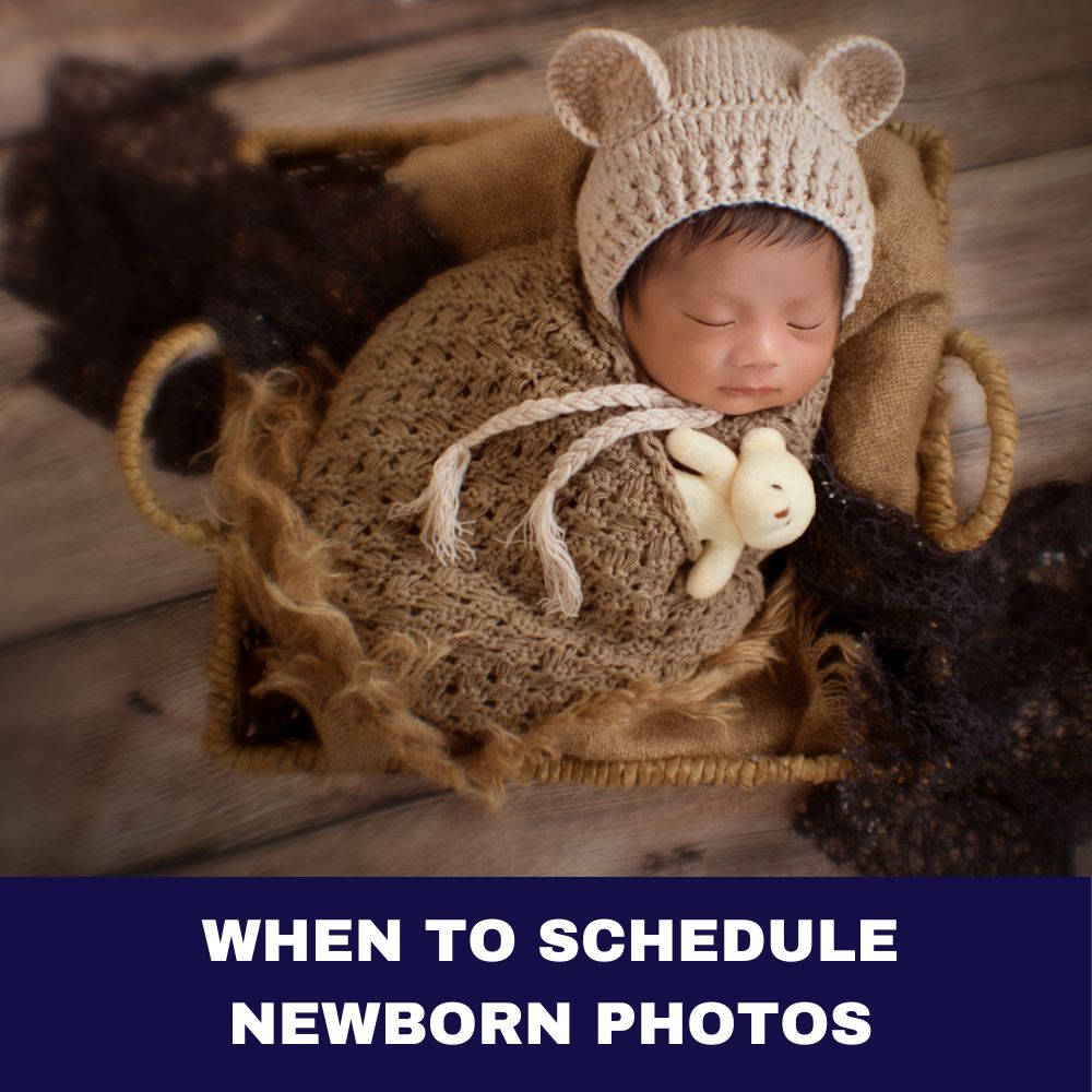 When to Schedule Newborn Photos 2