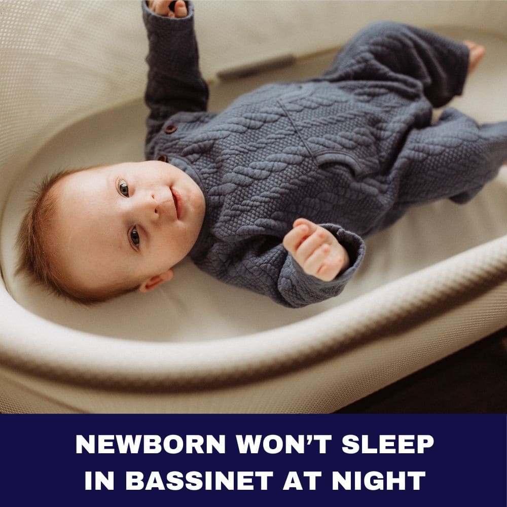 newborn won't sleep in bassinet at night