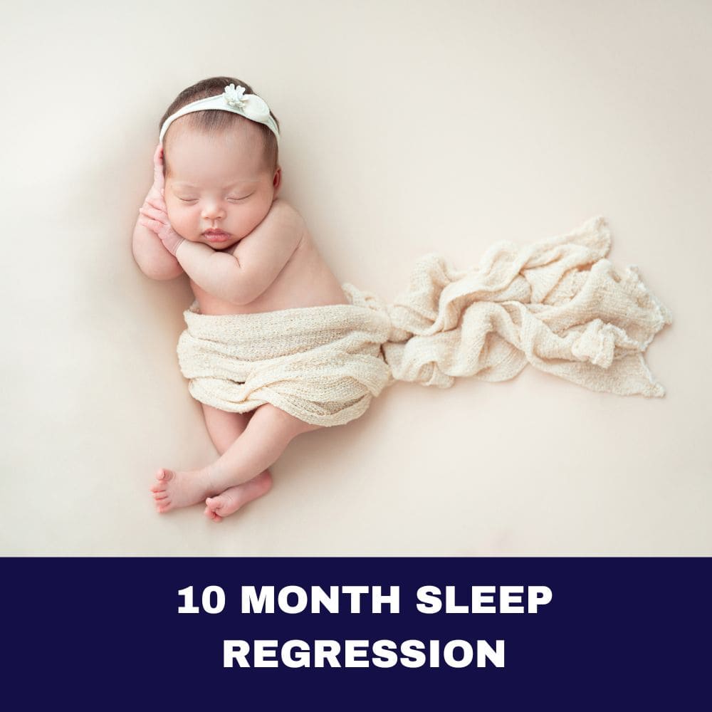 10 Month Sleep Regression 2