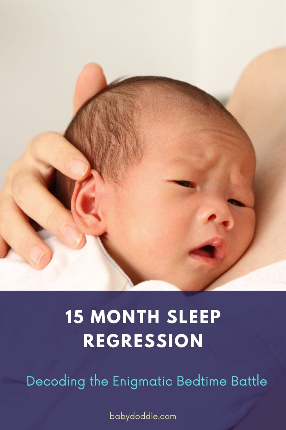 15 month sleep regression decoding the enigmatic bedtime battle