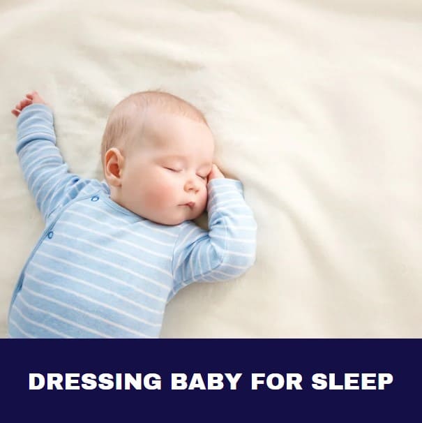 Dressing Baby for Sleep 2