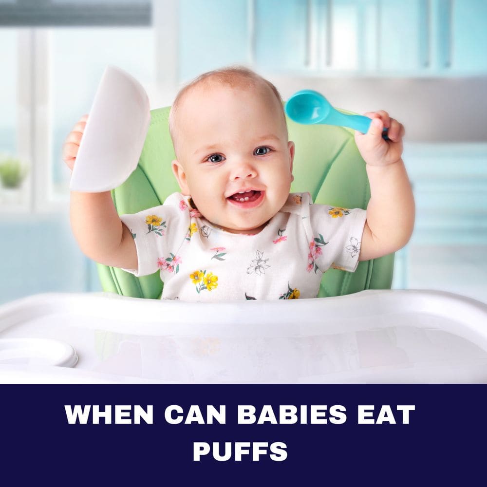 When Can Babies Eat Puffs? The Surprising Delight for Tiny Taste Buds
