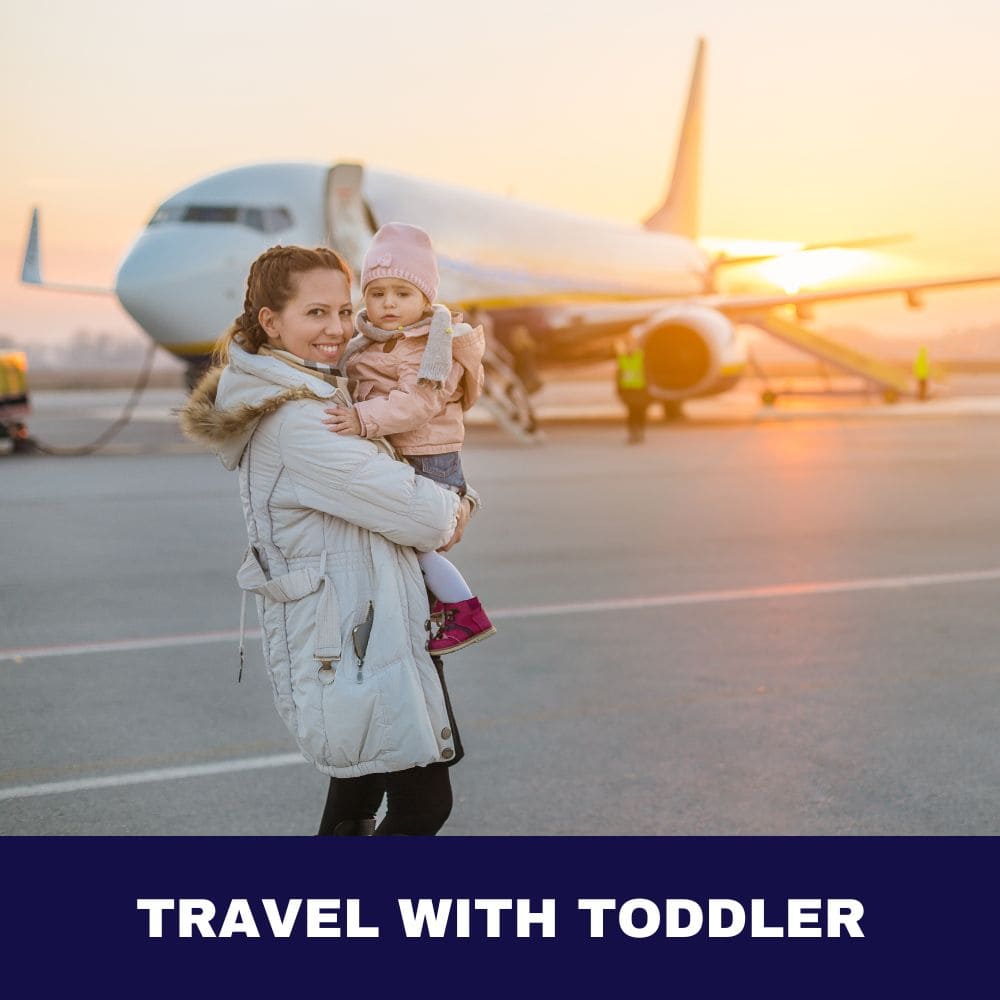 Travel with Toddler