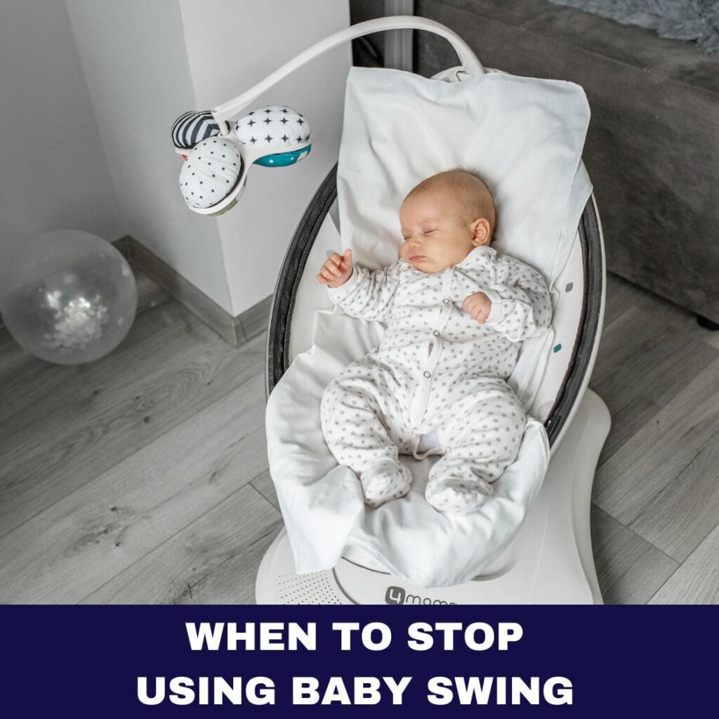 When to Stop Using Baby Swing 2