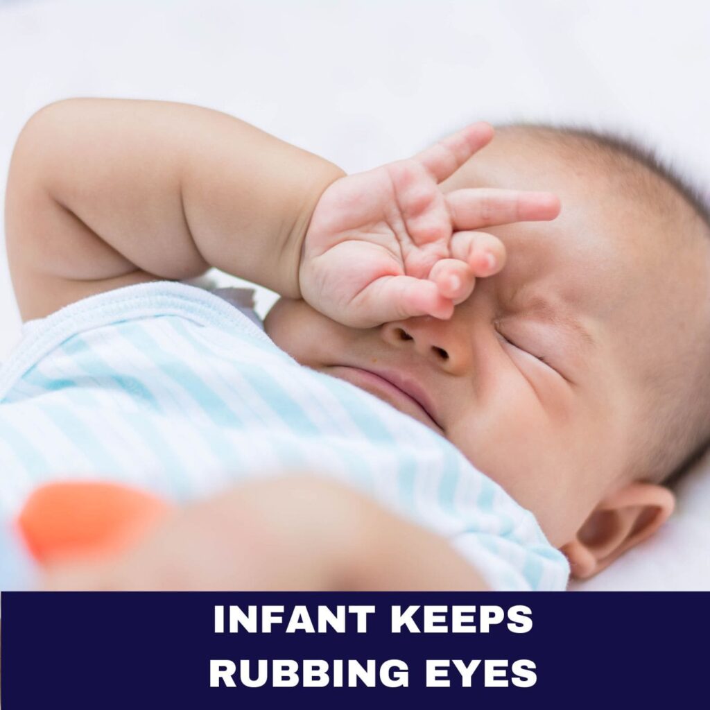 Infant Keeps Rubbing Eyes 2